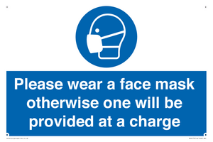 Please wear a face mask otherwise one will be provided at a charge